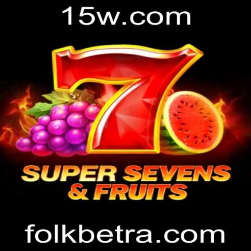 Descubra o Fascinante Mundo de 7SuperSevensFruits com FOLKbet