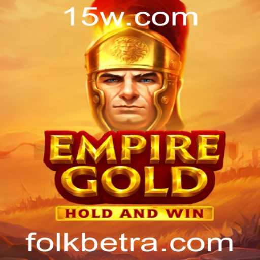 Explorando o Mundo de EmpireGold: Estratégia e Diversão com FOLKbet